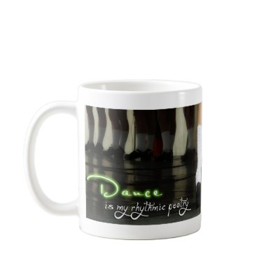 Dance Rhythmic Poetry Mug by darkimagestudios