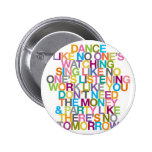 DANCE SING PARTY PINBACK BUTTONS