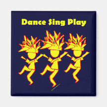 Dance Sing Play Refrigerator Magnet