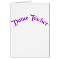 Dance Teacher (customize) Cards