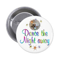 Dance the Night Away buttons