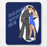 Dance With Me (blue) Mousepads