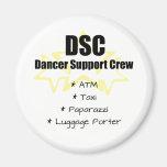 Dancer Support Crew Fridge Magnet