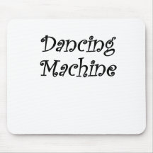 Dancing Machine Mouse Pads