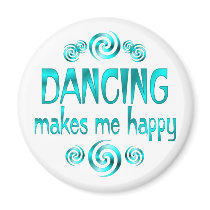 Dancing Makes Me Happy Fridge Magnet