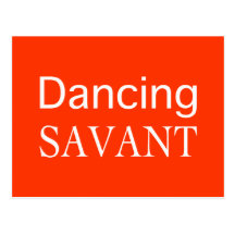 Dancing Savant Gifts Post Card