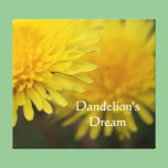 Dandelion's  dream. Pretty yellow wild flower canvas prints