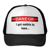 danegrlogo  I got nothin to lose... Hats