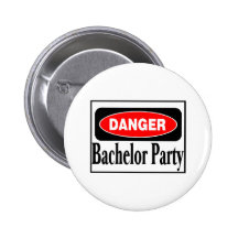 Danger Bachelor Party Button