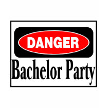 Danger Bachelor Party