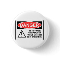 DANGER Do Not Talk To Operator