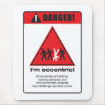 Danger! Eccentric