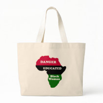 DANGER - Educated Black Woman Tote Bag
