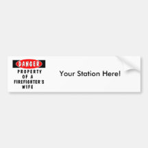 Danger!  FF Wife Bumper Stickers