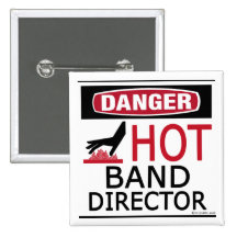 Danger, Hot Band Director! Buttons