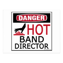 Danger, Hot Band Director! Post Card