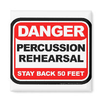 Danger Percussion Rehearsal Magnet