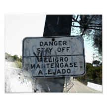 Danger Stay Off Sign Photo Art