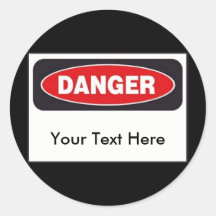Danger Stickers - Customize!