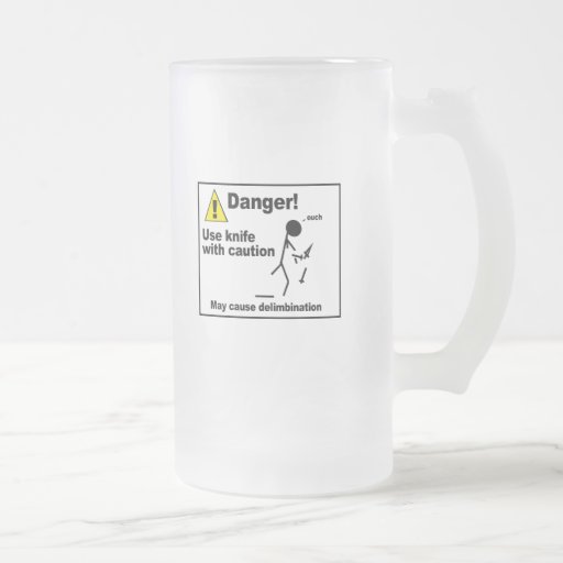 Danger - Use Knife with Caution Coffee Mugs