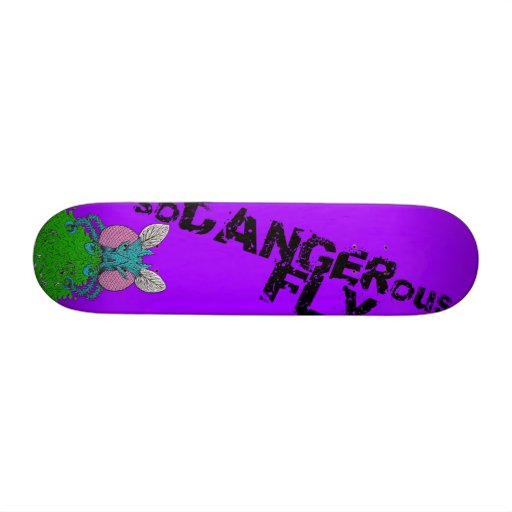 dangerous fly custom skateboard