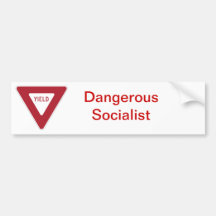 Dangerous Socialist Bumper stciker Bumper Stickers