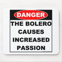 Dangers of Bolero Mousepad