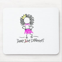 Dare 2 be different mouse pad