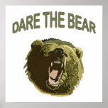 Dare the Bear Posters