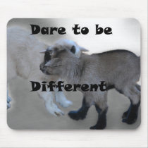 Dare To Be Different Mouse Pad