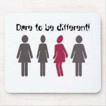 Dare to be different!