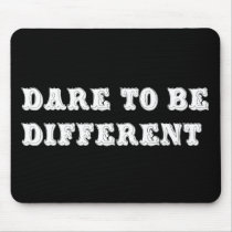 Dare To Be Different