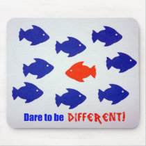 Dare to be different! mouse pad