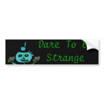Dare To Be Strange