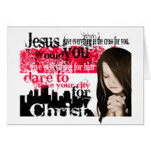Dare to take your city for Christ Card