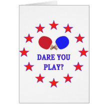 Dare You Play Ping Pong Cards