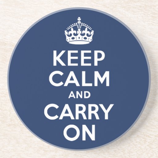 Dark Blue Keep Calm and Carry On Beverage Coaster