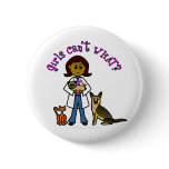 Dark Female Veterinarian Button