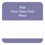 Dark purple with white area and text. stickers