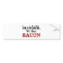 Dark Side... Bacon Bumper Sticker