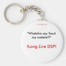 Darksydephil - LONG LIVE DSP! Key Chains