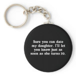 Date My Daughter (White) keychains