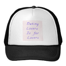 Dating Losers is for Losers Mesh Hat