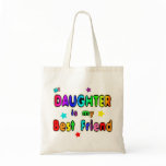 Daughter Best Friend Tote Bags