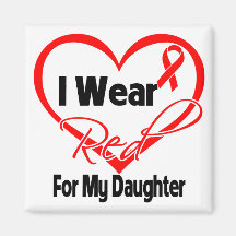 Daughter - I Wear a Red Heart Ribbon Refrigerator Magnet