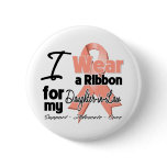 Daughter-in-Law - Uterine Cancer Ribbon Buttons