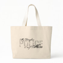 Daughter Is My Hero - POLICE Canvas Bags