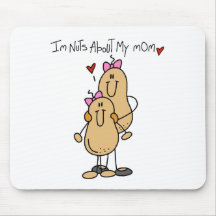 Daughter - Nuts About My Mom T-shirts and Gifts Mousepad