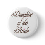 Daughter of Bride Classy Browns Pin