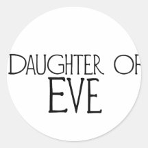 Daughter of Eve Round Stickers